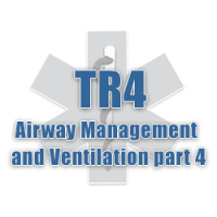 TR4 - Airway Management and Ventilation part 4
